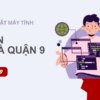 cài win tận nơi tại quận 9